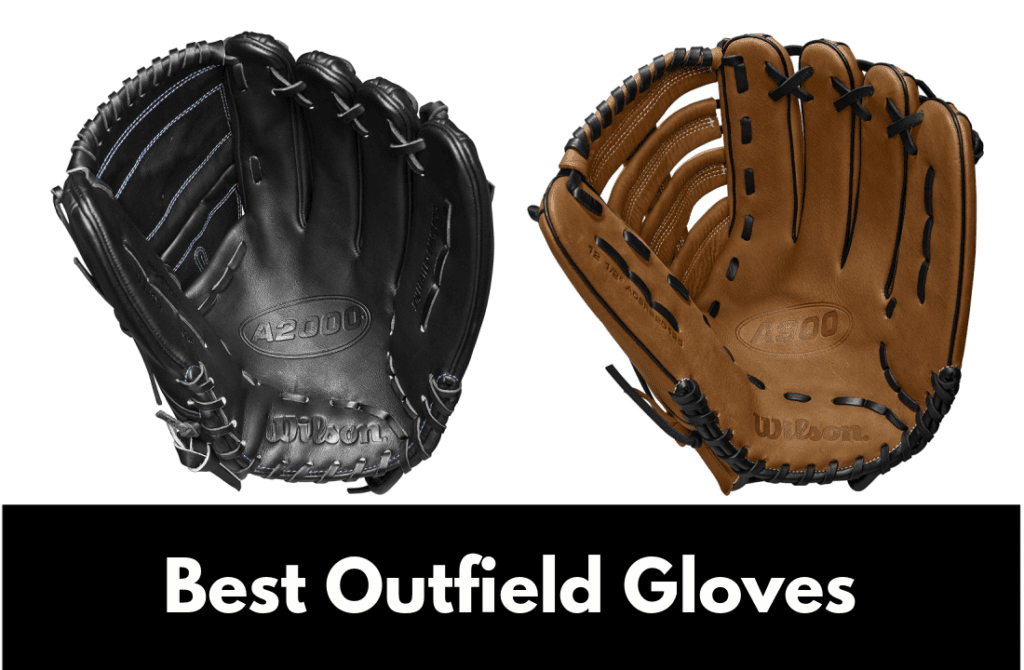 best outfield gloves for baseball