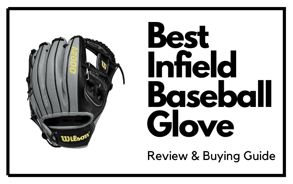Best Infield Baseball Gloves featured image