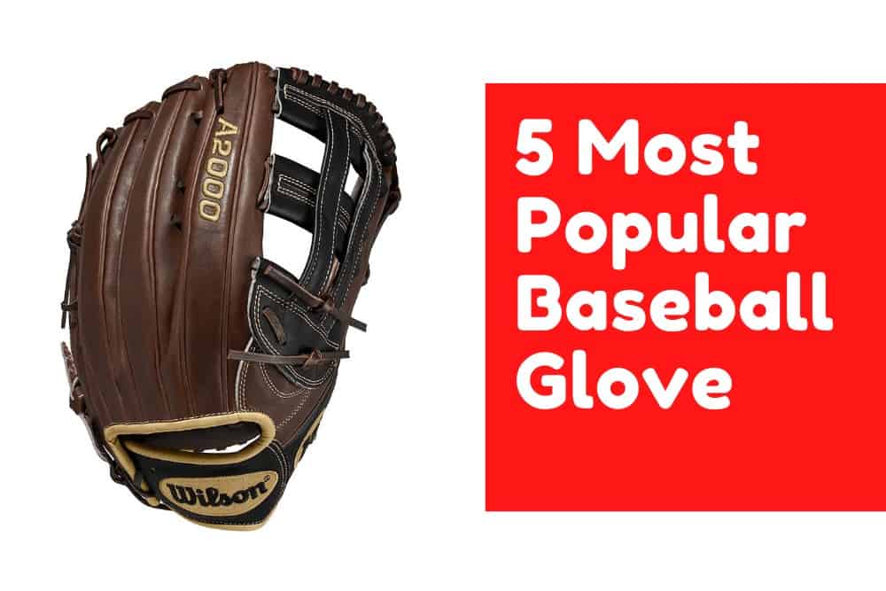 most popular baseball gloves featured image
